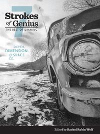 Cover image for Strokes of Genius 7-Depth, Dimension and Space: The Best of Drawing