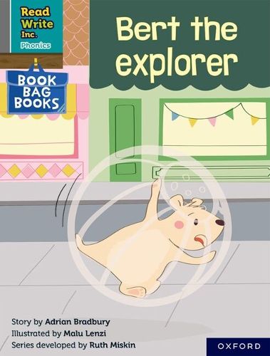 Cover image for Read Write Inc. Phonics: Bert the explorer (Grey Set 7 Book Bag Book 4)