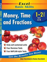 Cover image for Money, Time and Fractions Years 1-2