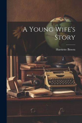 Cover image for A Young Wife's Story