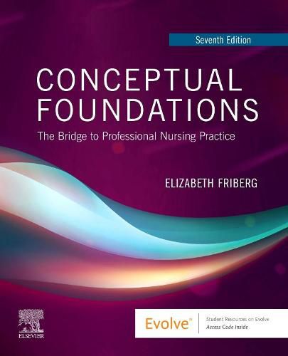 Cover image for Conceptual Foundations: The Bridge to Professional Nursing Practice