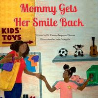 Cover image for Mommy Gets Her Smile Back