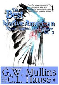 Cover image for The Best Native American Myths, Legends, and Folklore Vol.2