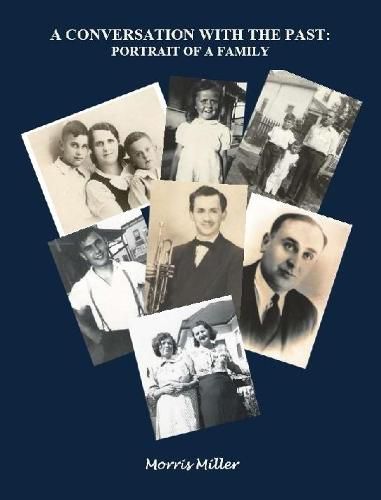 Cover image for A Conversation with the Past: Portrait of a Family