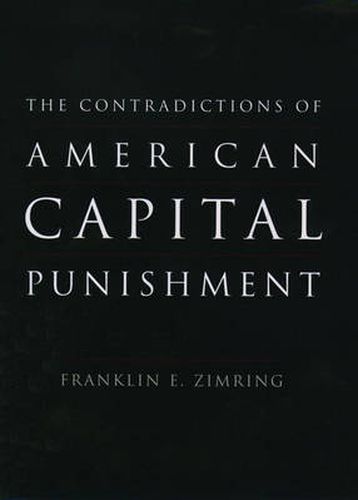 Cover image for The Contradictions of American Capital Punishment