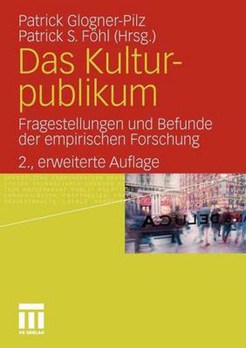 Cover image for Das Kulturpublikum: Fragestellungen und Befunde der empirischen Forschung