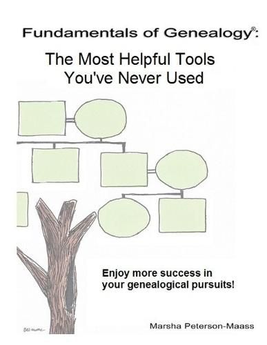 Cover image for Fundamentals of Genealogy: The Most Helpful Tools You've Never Used