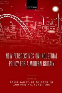 Cover image for New Perspectives on Industrial Policy for a Modern Britain