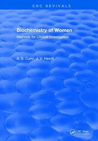 Cover image for Biochemistry of Women: Methods for Clinical Investigation: For Clinical Investigation