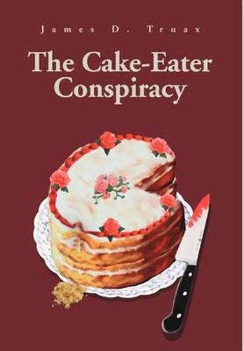 Cover image for The Cake-Eater Conspiracy