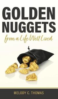 Cover image for Golden Nuggets From a Life Well Lived