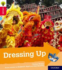 Cover image for Oxford Reading Tree Explore with Biff, Chip and Kipper: Oxford Level 4: Dressing Up