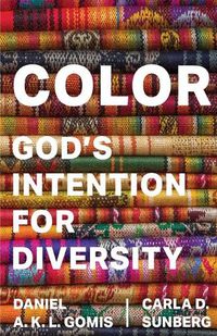 Cover image for Color: God's Intention for Diversity