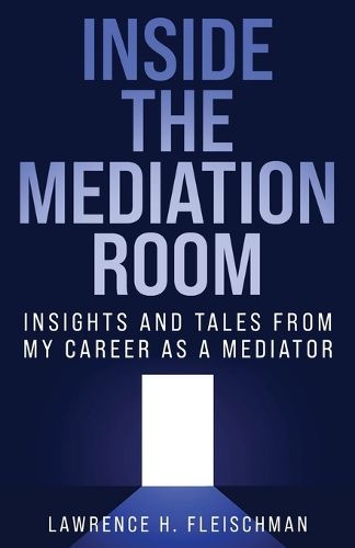 Cover image for Inside the Mediation Room