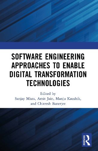 Cover image for Software Engineering Approaches to Enable Digital Transformation Technologies