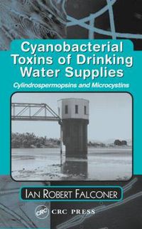 Cover image for Cyanobacterial Toxins of Drinking Water Supplies
