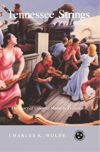 Cover image for Tennessee Strings: Story Country Music Tennessee