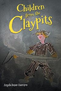 Cover image for Children from the Claypits: William Devereaux's Rag Book Drawings