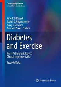 Cover image for Diabetes and Exercise: From Pathophysiology to Clinical Implementation