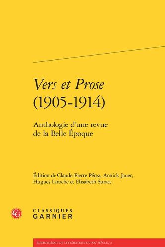 Cover image for Vers Et Prose (1905-1914): Anthologie d'Une Revue de la Belle Epoque