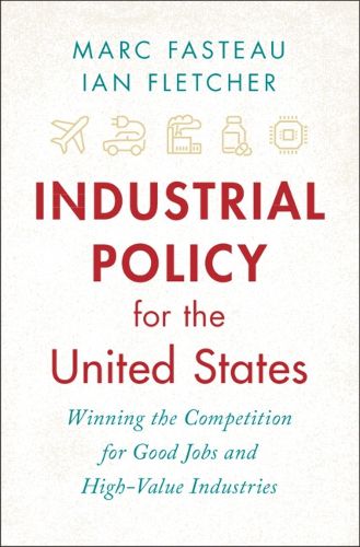 Industrial Policy for the United States