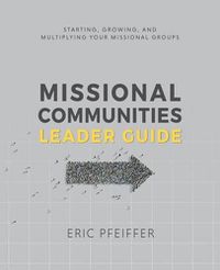 Cover image for Missional Communities Leader Guide