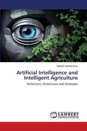 Cover image for Artificial Intelligence and Intelligent Agriculture