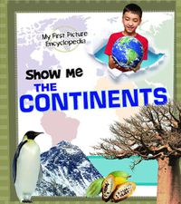 Cover image for Show Me the Continents