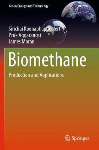 Cover image for Biomethane: Production and Applications