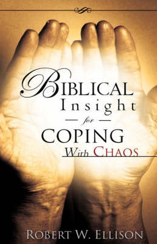 Cover image for Biblical Insight for COPING WITH CHAOS