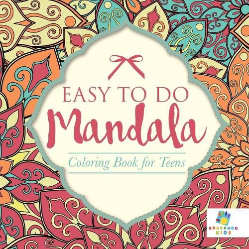 Cover image for Easy to Do Mandala Coloring Book for Teens