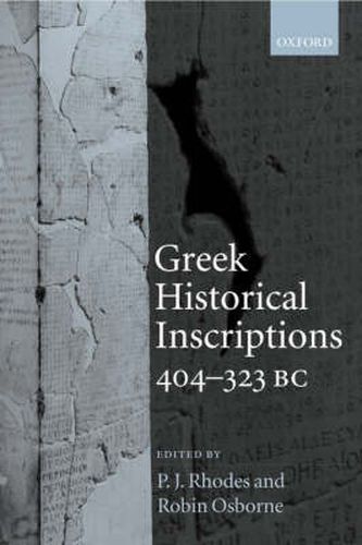 Cover image for Greek Historical Inscriptions, 404-323 BC