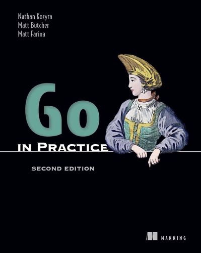 Cover image for Go in Practice, Second Edition