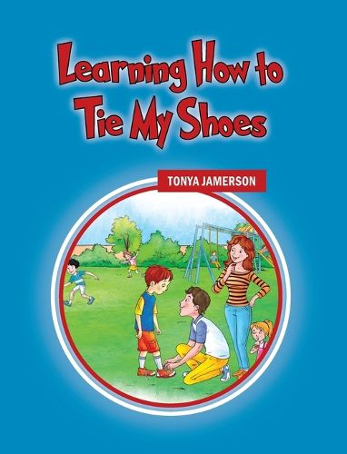 Cover image for Learning How to Tie My Shoes