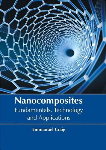 Cover image for Nanocomposites: Fundamentals, Technology and Applications