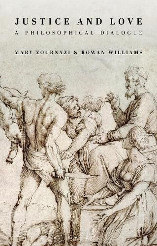 Cover image for Justice and Love: A Philosophical Dialogue