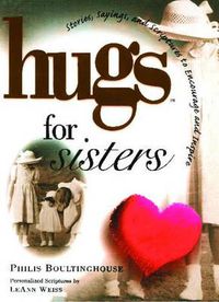Cover image for Hugs for Sisters: Stories, Sayings, and Scriptures to Encourage and