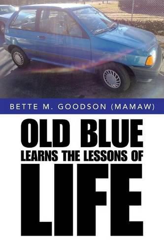 Cover image for Old Blue Learns the Lessons of Life