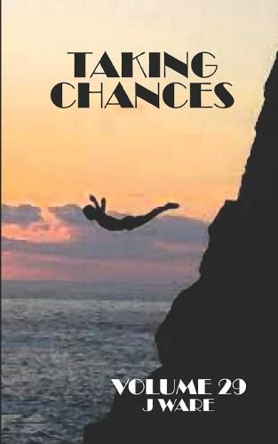 Taking Chances