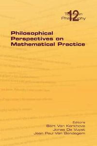 Cover image for Philosophical Perspectives on Mathematical Practice