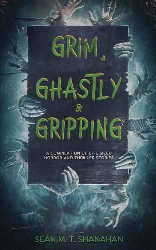 Grim, Ghastly & Gripping