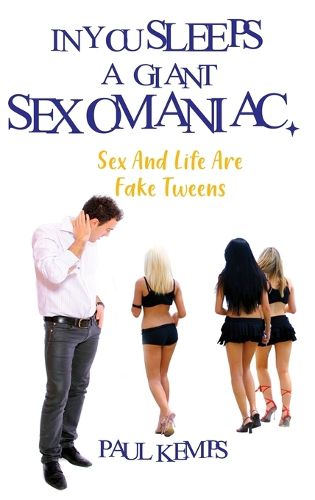Cover image for In You Sleeps a Giant Sexomane