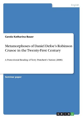 Cover image for Metamorphoses of Daniel Defoe's Robinson Crusoe in the Twenty-First Century