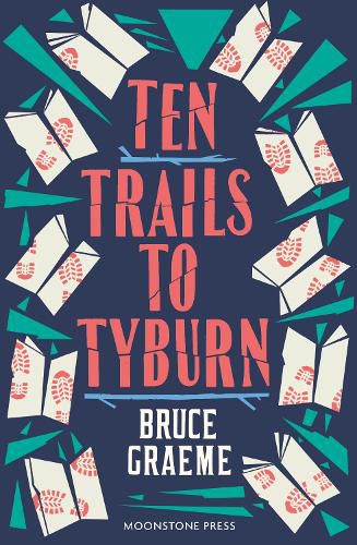 Cover image for Ten Trails to Tyburn