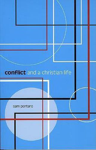 Conflict and a Christian Life