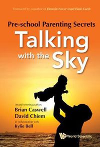 Cover image for Pre-school Parenting Secrets: Talking With The Sky