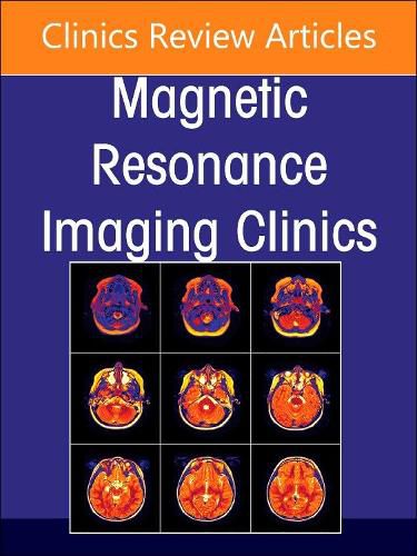 Cover image for MR Imaging of the Adnexa, An Issue of Magnetic Resonance Imaging Clinics of North America