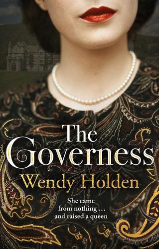 The Governess: The instant Sunday Times bestseller, perfect for fans of The Crown