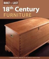 Cover image for 18th Century Furniture(Built to Last)