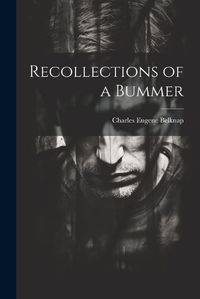 Cover image for Recollections of a Bummer